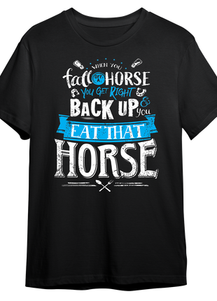 Eat That Horse T-shirt
