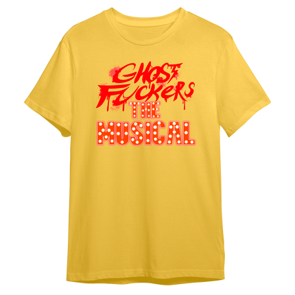 Ghost Fckrs The Musical Shirt *LAST CHANCE*
