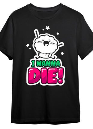 I Wanna Die