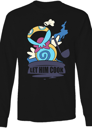 Long Sleeve Shirt - Let Him Cook *LAST CHANCE*