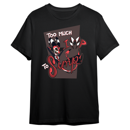 Too much IMP to Simp T-Shirt *LIMITED STOCK*